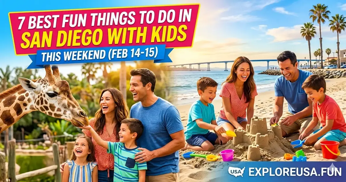 7 Best Fun Things to Do in San Diego with Kids This Weekend