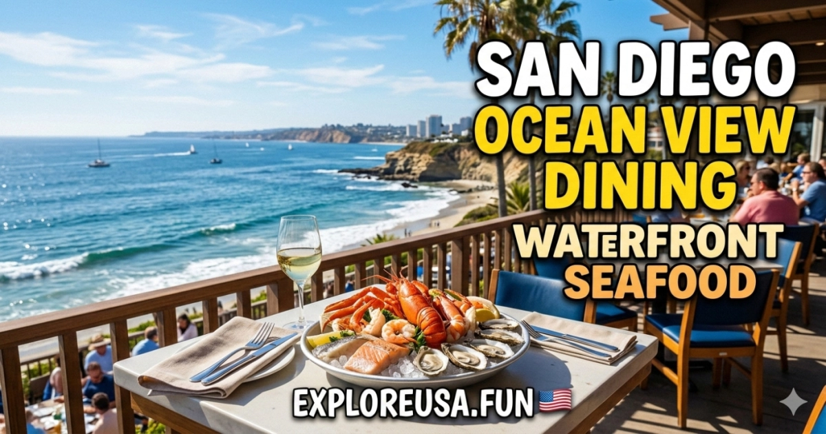 San Diego Ocean View Dining Waterfront Seafood with a View